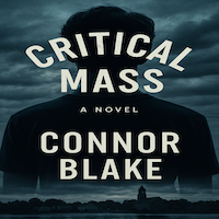 Critical Mass by Connor Blake